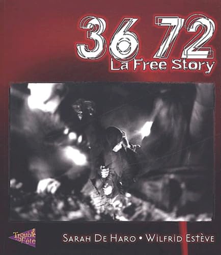 3672 La Free Story - Sarah de Haro, Wilfrid Estève (2002)