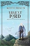 Argent Lord (The Eldar Chronicles)