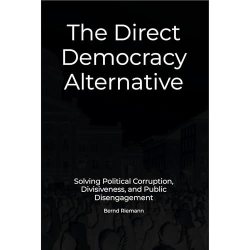 The Direct Democracy Alternative Audiolibro Por Bernd Riemann arte de portada