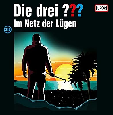 Portada del vinilo Folge 218: im Netz der Lügen de Die Drei ???