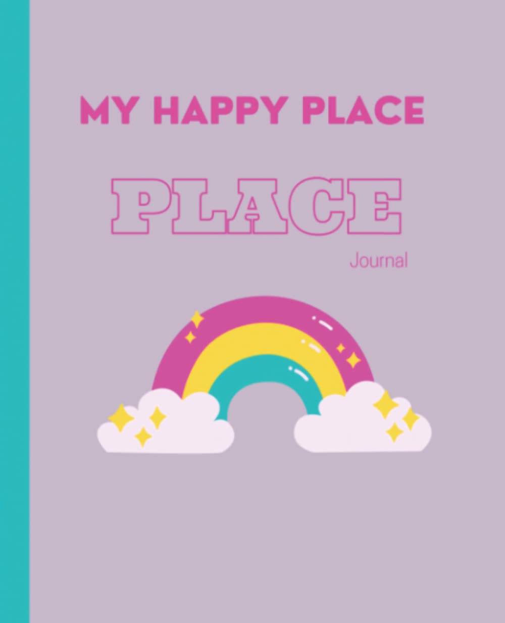 Independently published My Happy Place Journal