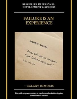 Paperback FAILURE IS AN EXPERIENCE: A Guide to Overcome Failure Book