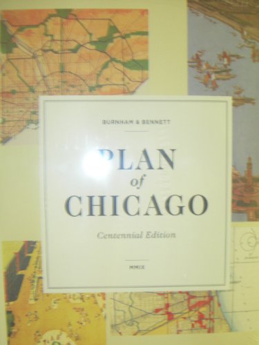 Plan of Chicago Centennial Edition 2009 1933147474 Book Cover