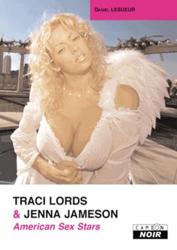 TRACI LORDS & JENNA JAMESON American sex stars