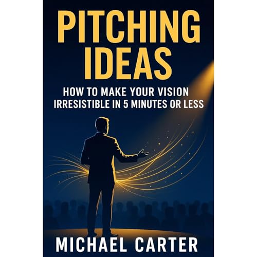 Pitching Ideas Audiolibro Por Michael Carter arte de portada