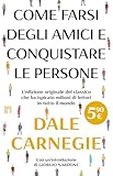 Come farsi degli amici e conquistare le persone