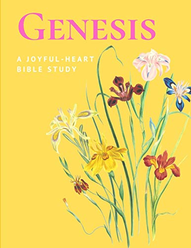 A Joyful-Heart Bible Study: Genesis
