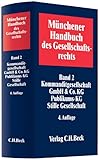 kommanditgesellschaft nach schweizer recht  Münchener Handbuch des Gesellschaftsrechts Bd. 2: Kommanditgesellschaft, GmbH & Co. KG, Publikums-KG, Stille Gesellschaft