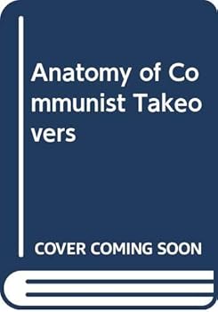 Anatomy of Communist Takeovers