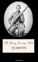 The Long Journey West 145658345X Book Cover