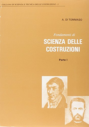  Fondamenti di scienza delle costruzioni vol. i: Vol. 1