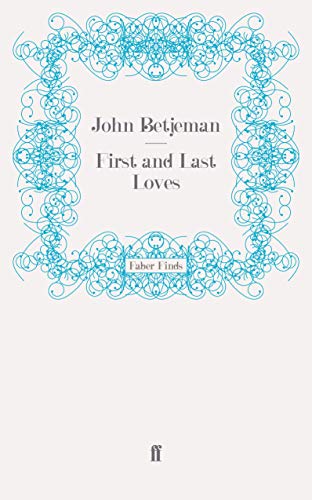 First and Last Loves