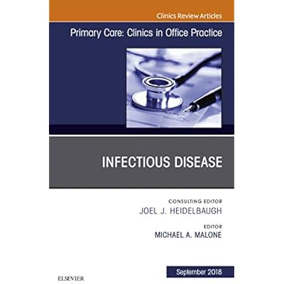 Infectious Disease, An Issue of Primary Care