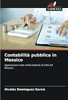 Contabilità pubblica in Messico 6205387069 Book Cover