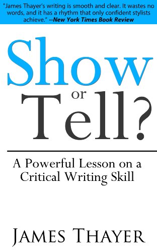 Cover of Show or Tell? A Powerful Lesson on a Crucial Writing Skill