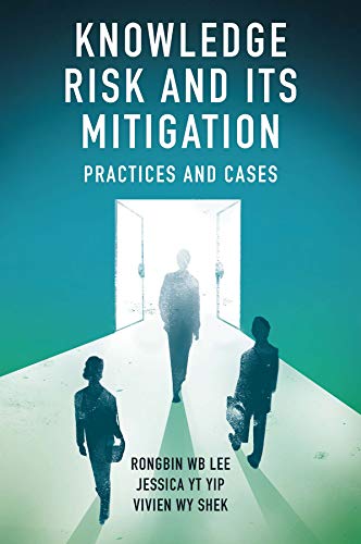 Knowledge Risk and Its Mitigation: Practices and Cases view 2