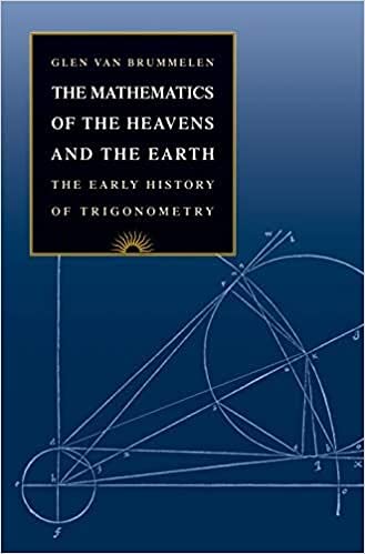Glen van Brummelen, &ldquo;The Mathematics of the Heavens and the Earth&rdquo; (Part I) copertina