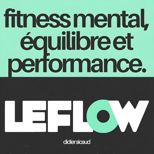 Le Flow : &eacute;quilibre et performance Titelbild