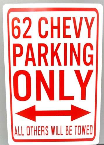 Custom Year CHEVY PARKING ONLY METAL STREET SIGN 12X18 Compatible With Impala C10 396 427 Nova Chevelle LowRider Gasser Custom Retro Truck Hot Rod Muscle Car Garage Man Cave Gift