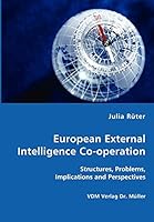European External Intelligence Co-Operation 3836413825 Book Cover