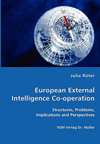 European External Intelligence Co-operation 3836413825 Book Cover