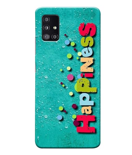 Image of Happiness Happy Printed Hard Back Case Cover Compatible for Samsung Galaxy A51 5G (Multicolor) - D1670