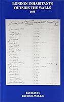 London Inhabitants Outside the Walls, 1695 0900952458 Book Cover