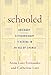 SchooledOrdinary, Extraordinary Teaching in an Age of Change