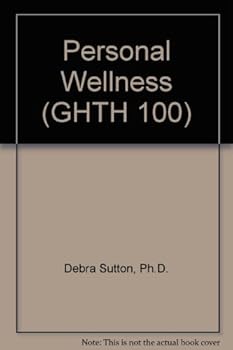 Paperback Personal Wellness (GHTH 100) Book