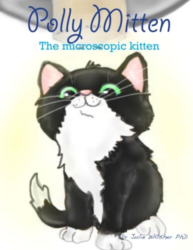 Polly Mitten: The microscopic kitten