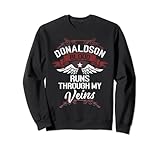 Perfekt für Familienfotos Donaldson Blood Runs Through My Veins - Familie Nachname Sweatshirt