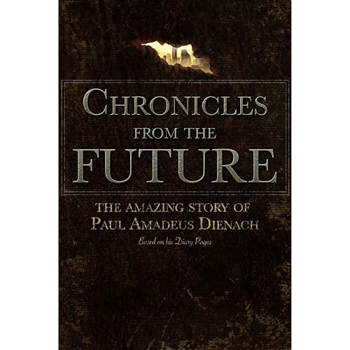 Chronicles From The Future by Paul Amadeus Dienach, Achilleas Sirigos episode artwork