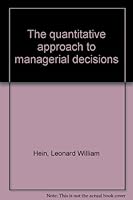 The Quantitive Approach to Managerial Decisions B0000CO7VZ Book Cover