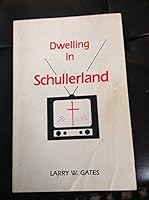 Dwelling in Schullerland 0938232681 Book Cover