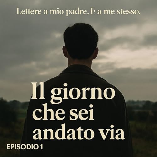 Il giorno che sei andato via