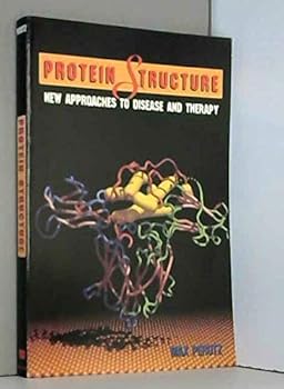 Paperback Protein Structure: New Approaches to Disease and Therapy Book