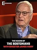 (The Bostonians) The Making of The Bostonians