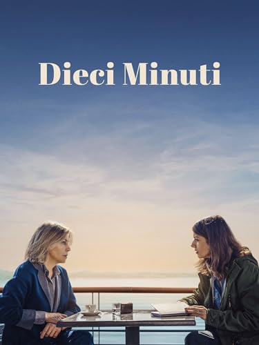  Dieci minuti