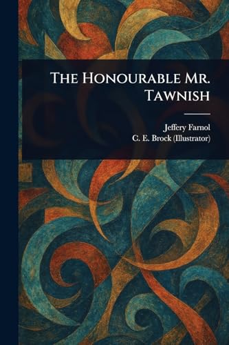 The Honourable Mr. Tawnish