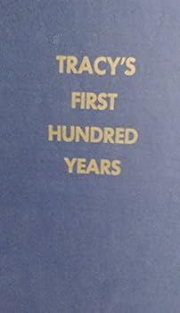 Unknown Binding Tracy's first hundred years Book