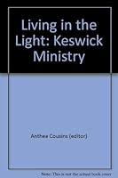 Living in the Light: Keswick Ministry 0903843730 Book Cover