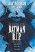 Batman R.I.P. (Batman by Grant Morrison series)
