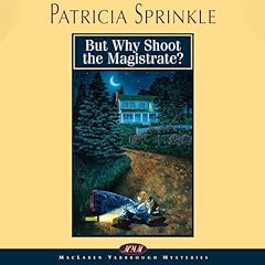 Page de couverture de But Why Shoot the Magistrate?