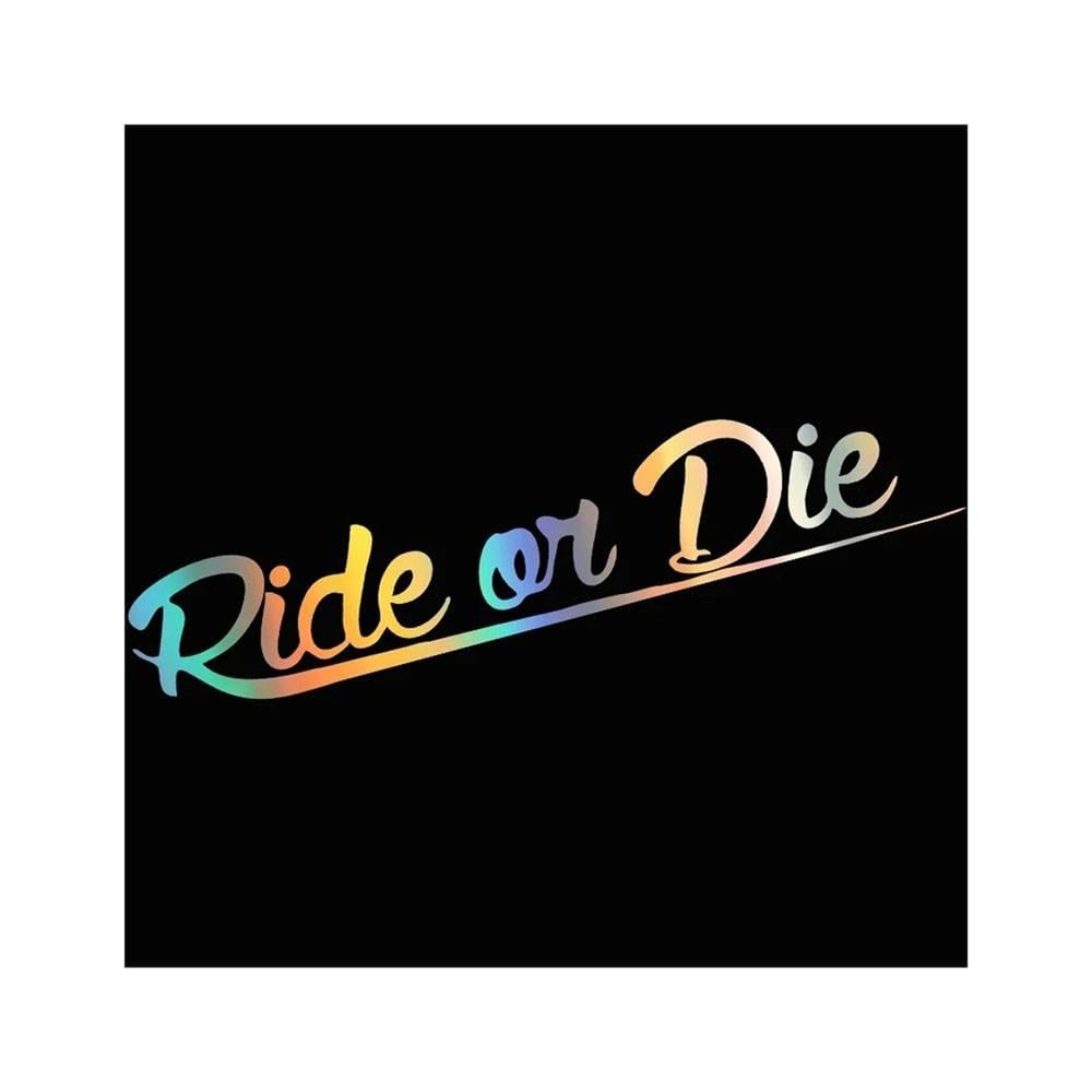 Bertdcx Laser Auto Accessory Ride Or Die Car Style Tuning Racing Car Stickers(Laser)