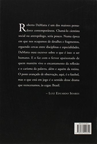 A bola corre mais que os homens: Duas Copas, treze crônicas e três ensaios sobre futebol