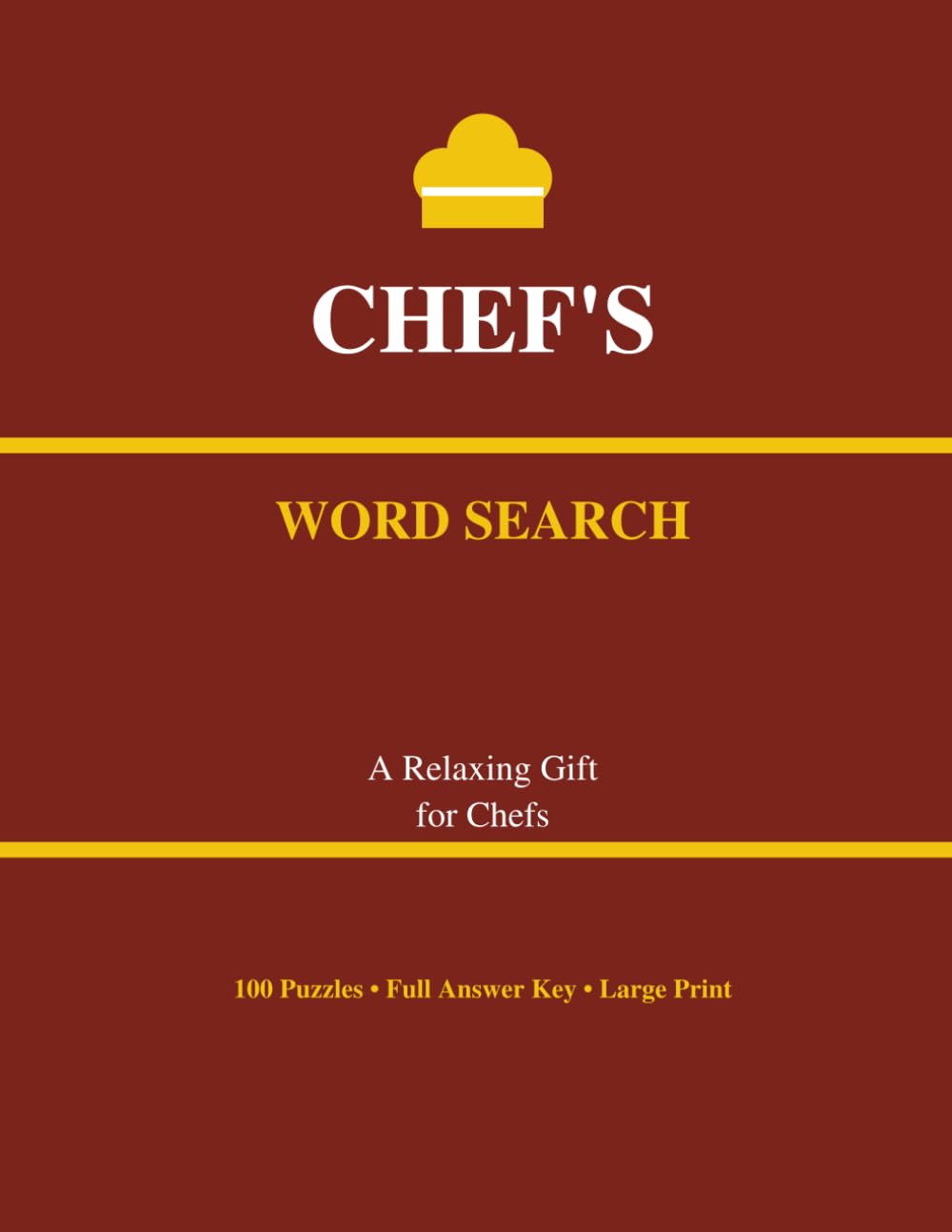 Chef's Word Search: 100 Large-Print Puzzles for Kitchen & Culinary Lovers — A Relaxing Gift for Chefs