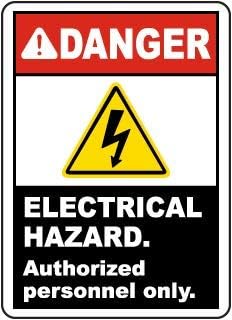 Danger Electrical Hazard. Authorized Personnel only Sign, Water Proof PVC Sticker Fixed on Foam Board with double side tape