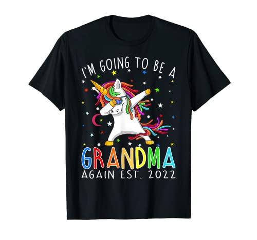 I'm Going To Be A Grandma Again Est 2022 Unicorn T-Shirt