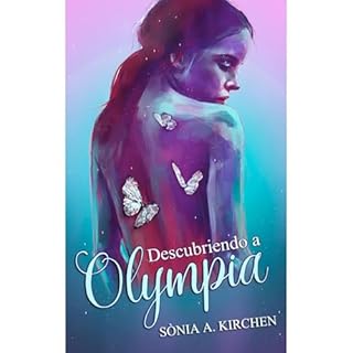 Descubriendo a Olympia Audiolibro Por S&ograve;nia A. Kirchen arte de portada