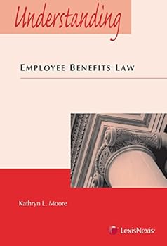 Paperback Understanding Employee Benefits Law (Understanding Series) Book
